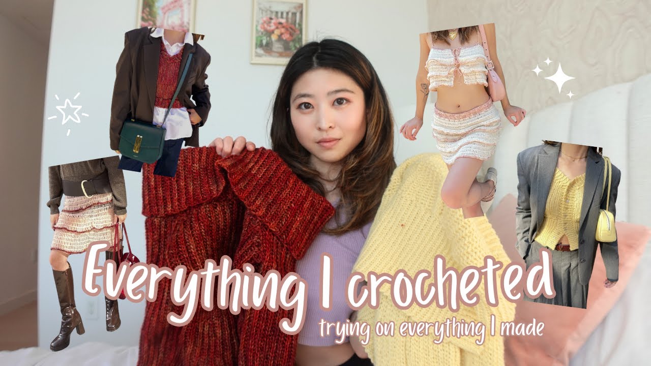 trying on everything I've crocheted (as a crochet beginner) | 2024