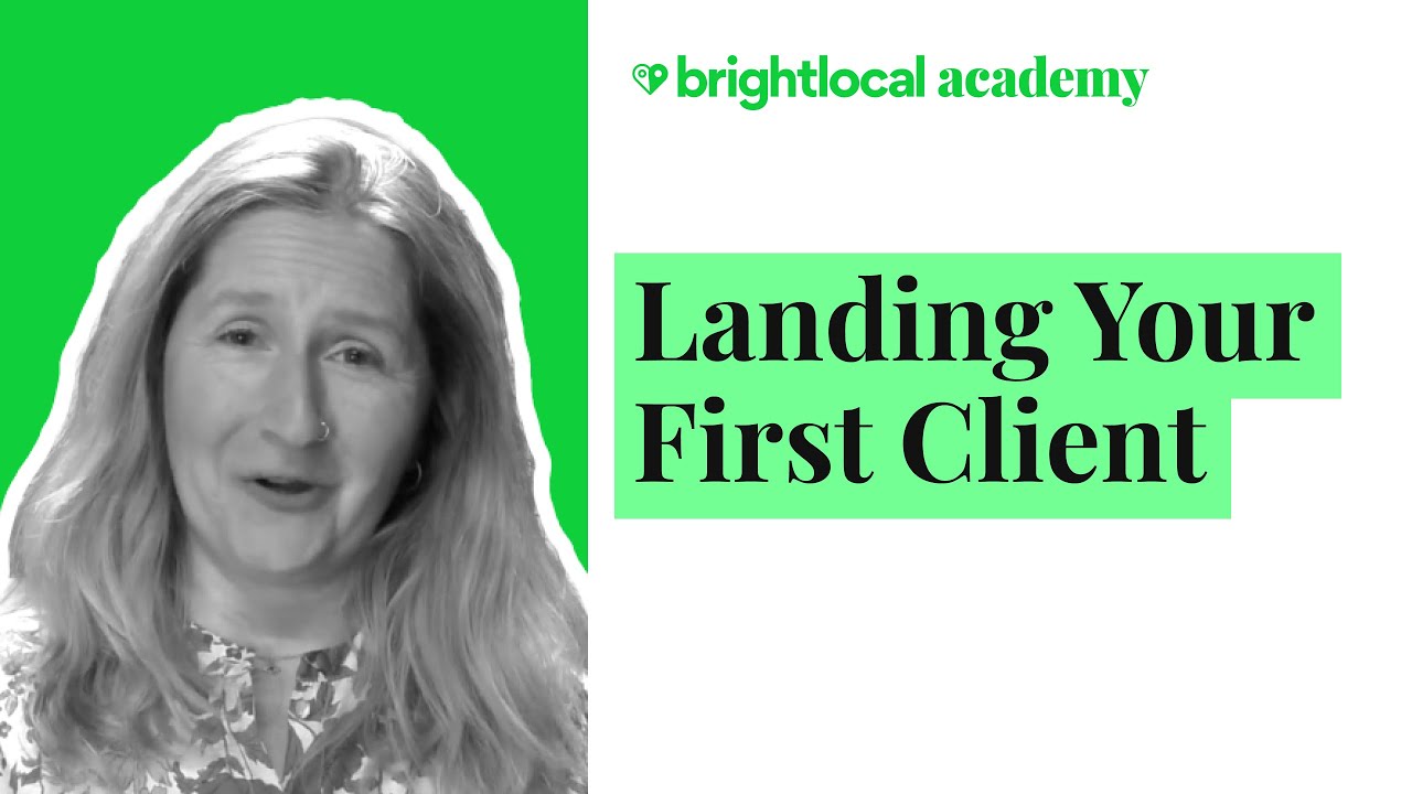 Winning Your First Local SEO Client | BrightLocal Academy Course Promo