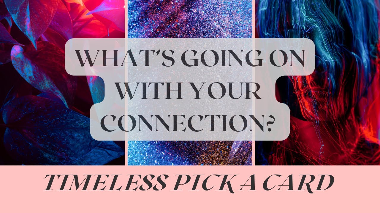 Pick a Card ☀️❤️🔥 WHATS (ACTUALLY) GOING ON IN THIS CONNECTION? 🔥❤️☀️ Tarot Reading!