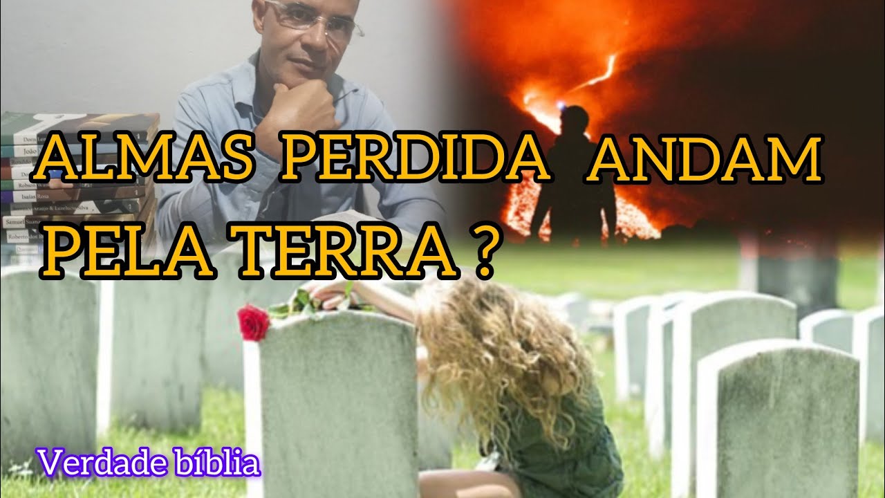 ALMAS  PERDIDAS  ANDAM PELA TERRA ??