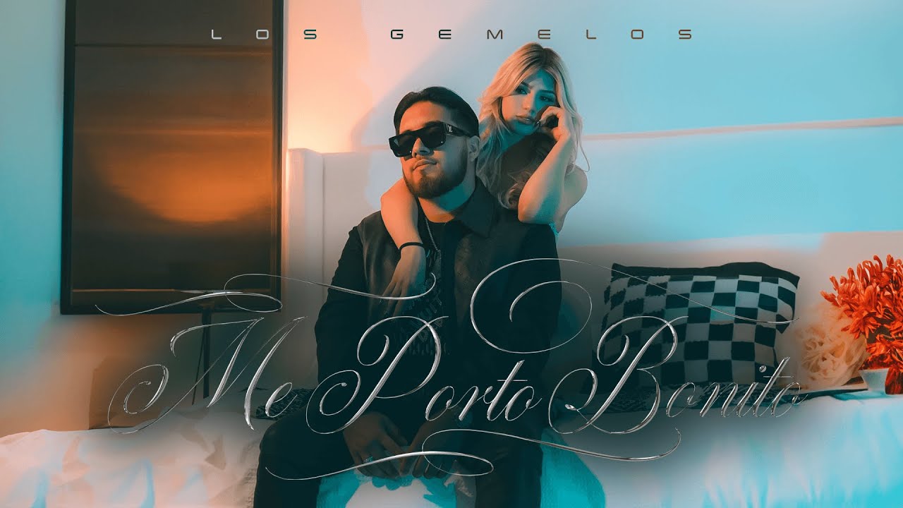 Los Gemelos De Sinaloa - Me Porto Bonito (Official Video)