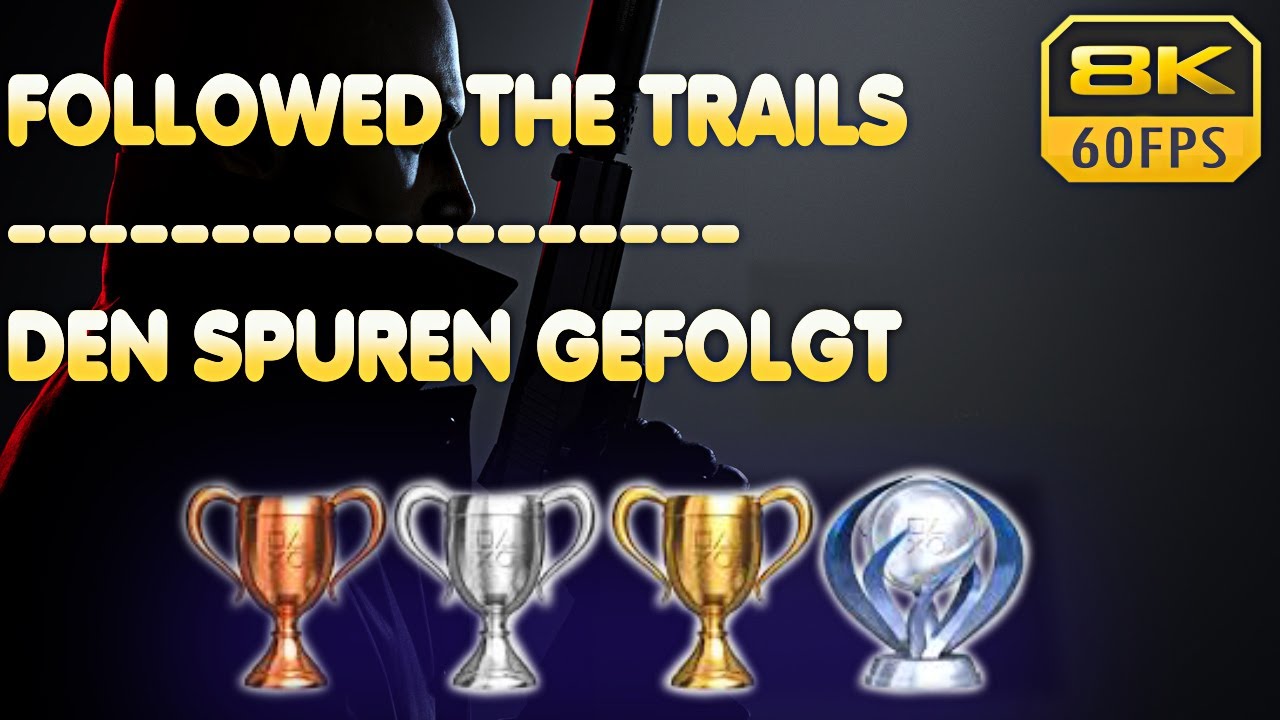 Hitman 3 | Followed the Trails | Trophy | Achievement Guide