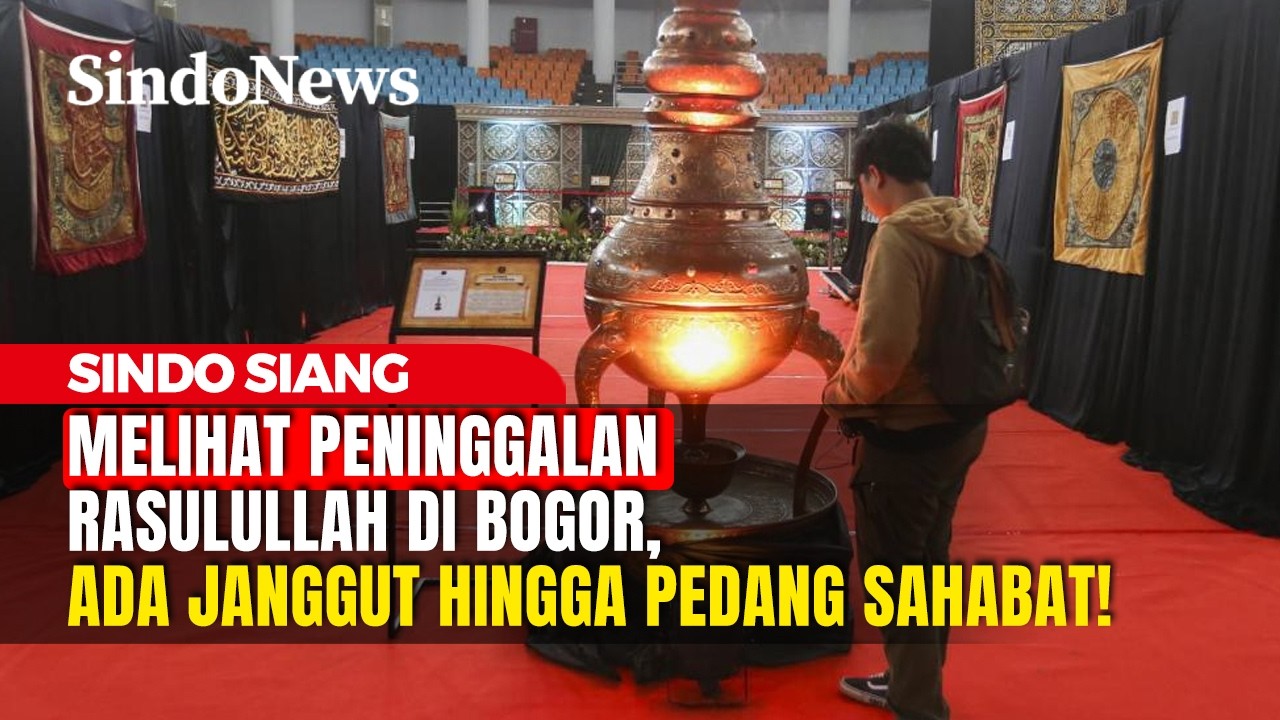 Melihat Peninggalan Rasulullah di Bogor, Ada Janggut Hingga Pedang Sahabat! | Sindo Siang | 23/02