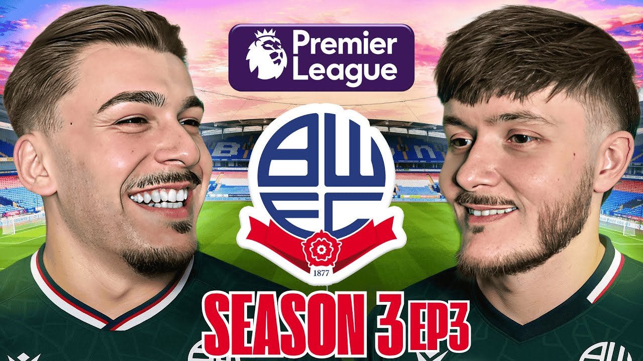 Bolton Wanderers Co-Op Career Mode | S3 EP3