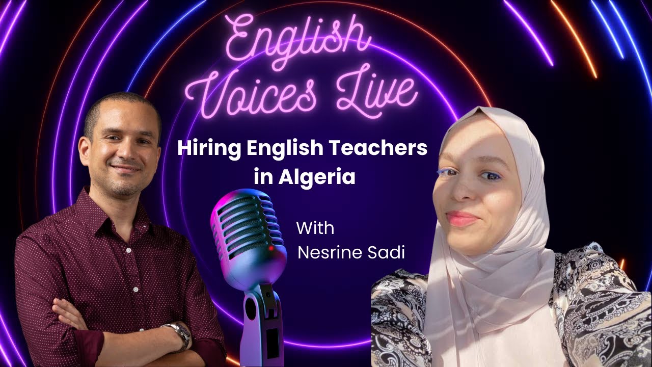 Hiring English teachers in Algeria (process, challenges etc.)