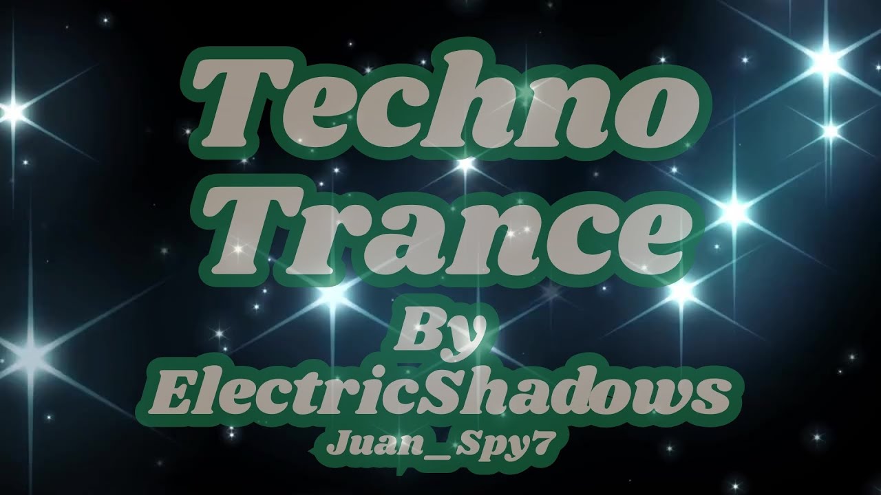TechnoTrance2026 | TranceMelodic || By ElectricShadows_SpyBcn