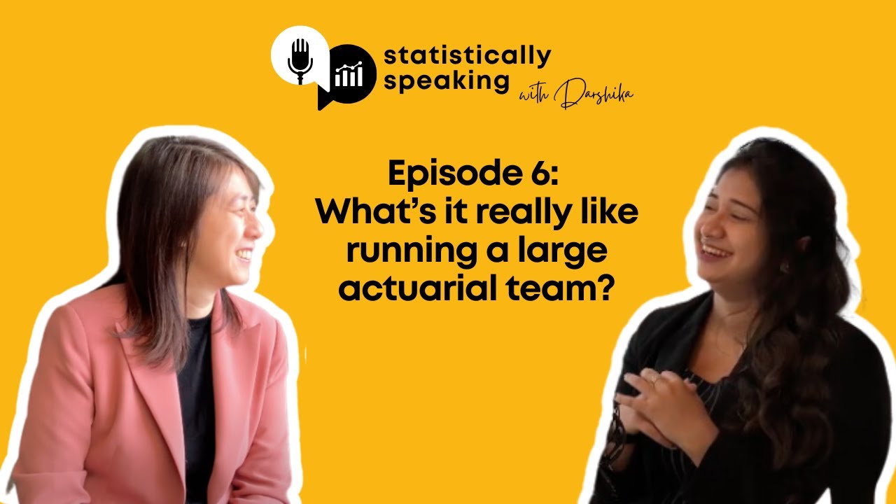 Episode 6: What's it really like running a large actuarial team?