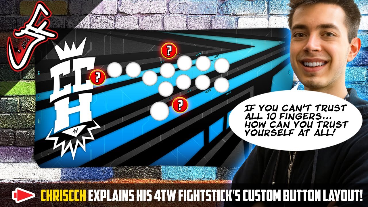 Street Fighter Pro ChrisCCH Explains his 4TW Fightstick's Custom Button Layout!