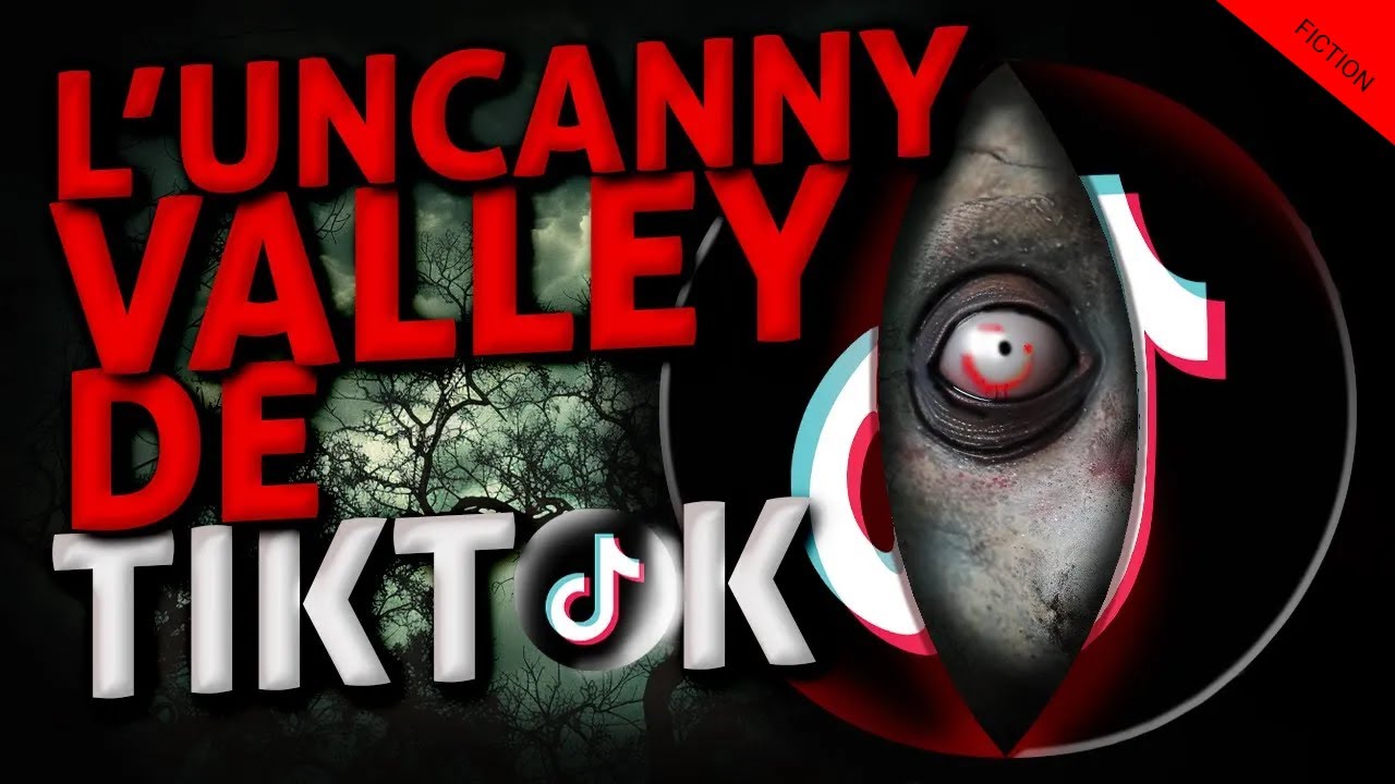 Docu : TIKTOK et la Vall&eacute;e de l'&Eacute;trange