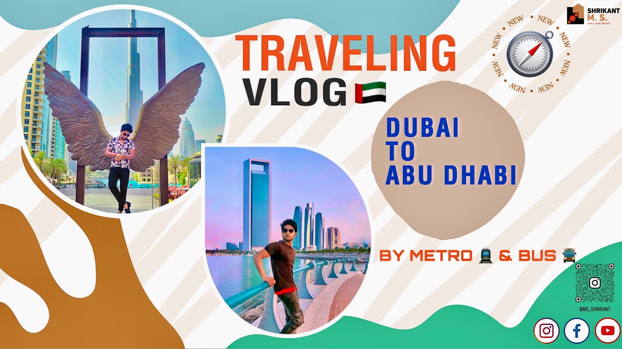 How to travel in dubai to abu dhabi ?🔥दुबई से अबू धाबी की यात्रा कैसे करें। @ms_shrikant
