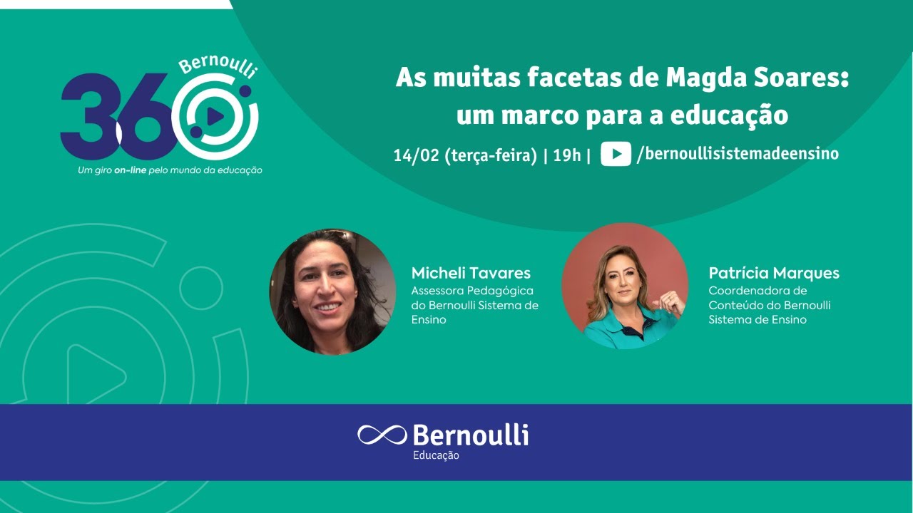 Bernoulli 360º - As muitas facetas de Magda Soares: um marco para a educação