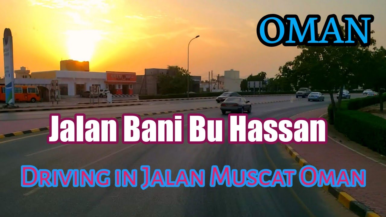 Jalan Bani Bu Hassan Oman|Al Kamil wal wafi Road|Jalan bani bu Hassan Village