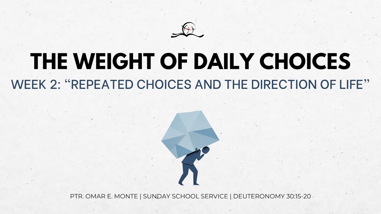 The Weight of Daily Choices (Week 2) | Deuteronomy 