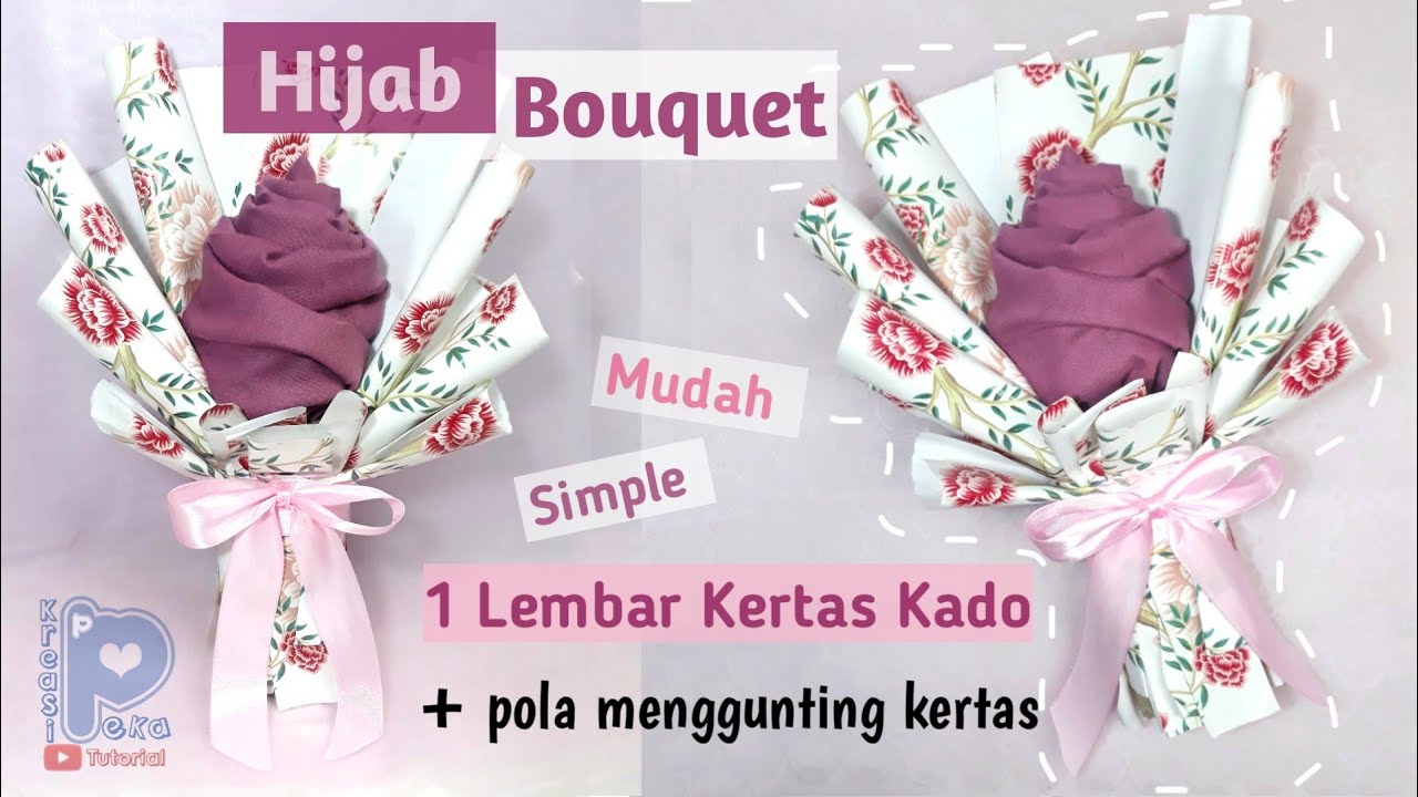 Tutorial Buket Hijab Segiempat dari Kertas Kado || DIY Hijab bouquet || Tutorial Bouquet Tudung
