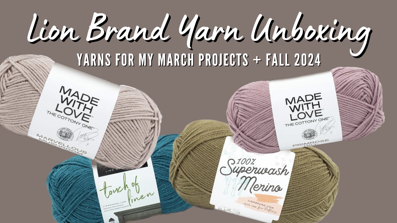 Lion Brand Yarn Review and Unboxing