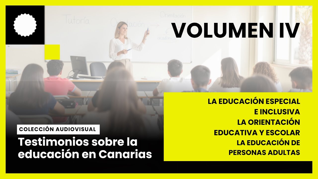 Tráiler Vol.IV Colección Audiovisual Testimonios sobre la Educación en Canarias | Cátedra TECNOEDU