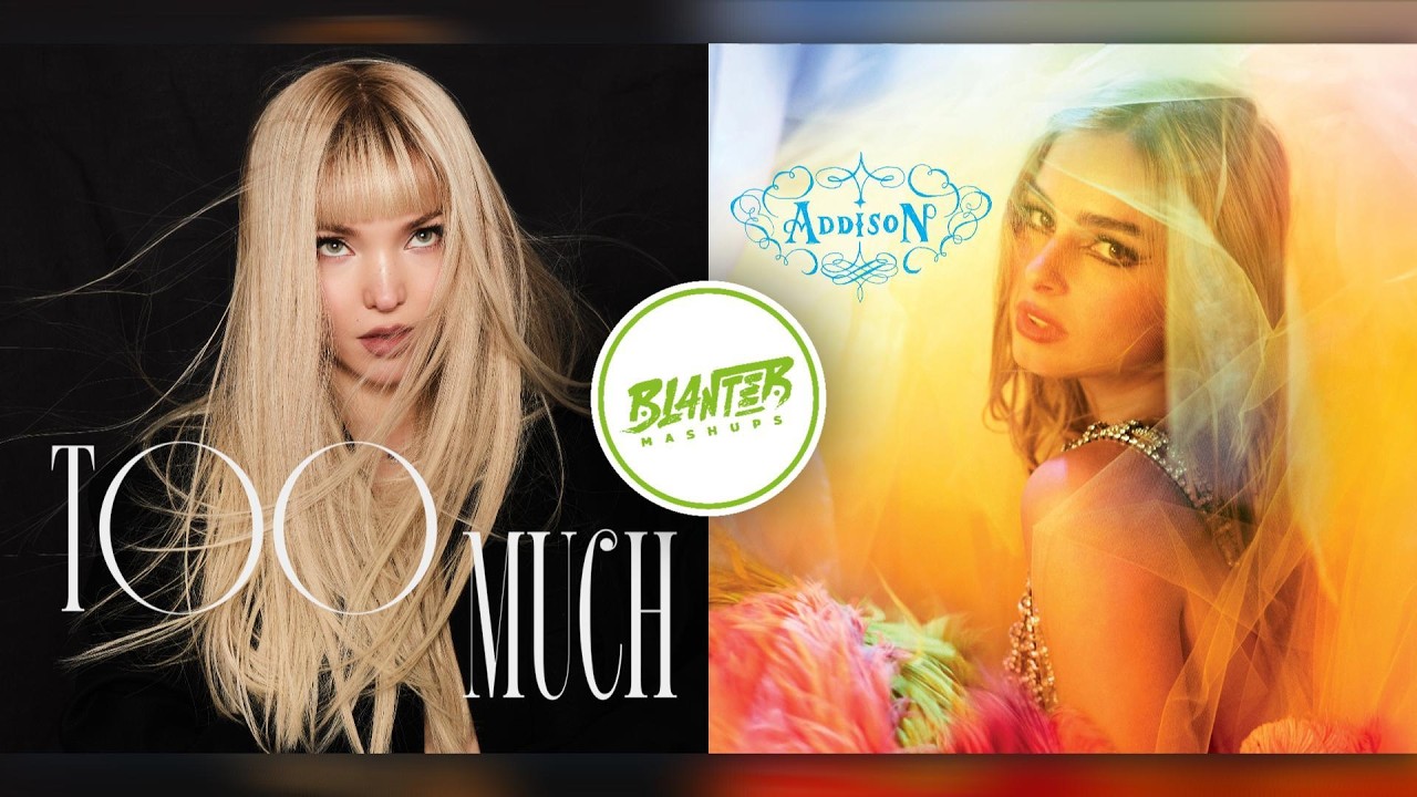 Addison Rae & Dove Cameron - Fame Is Too Much (By Blanter Mashups)