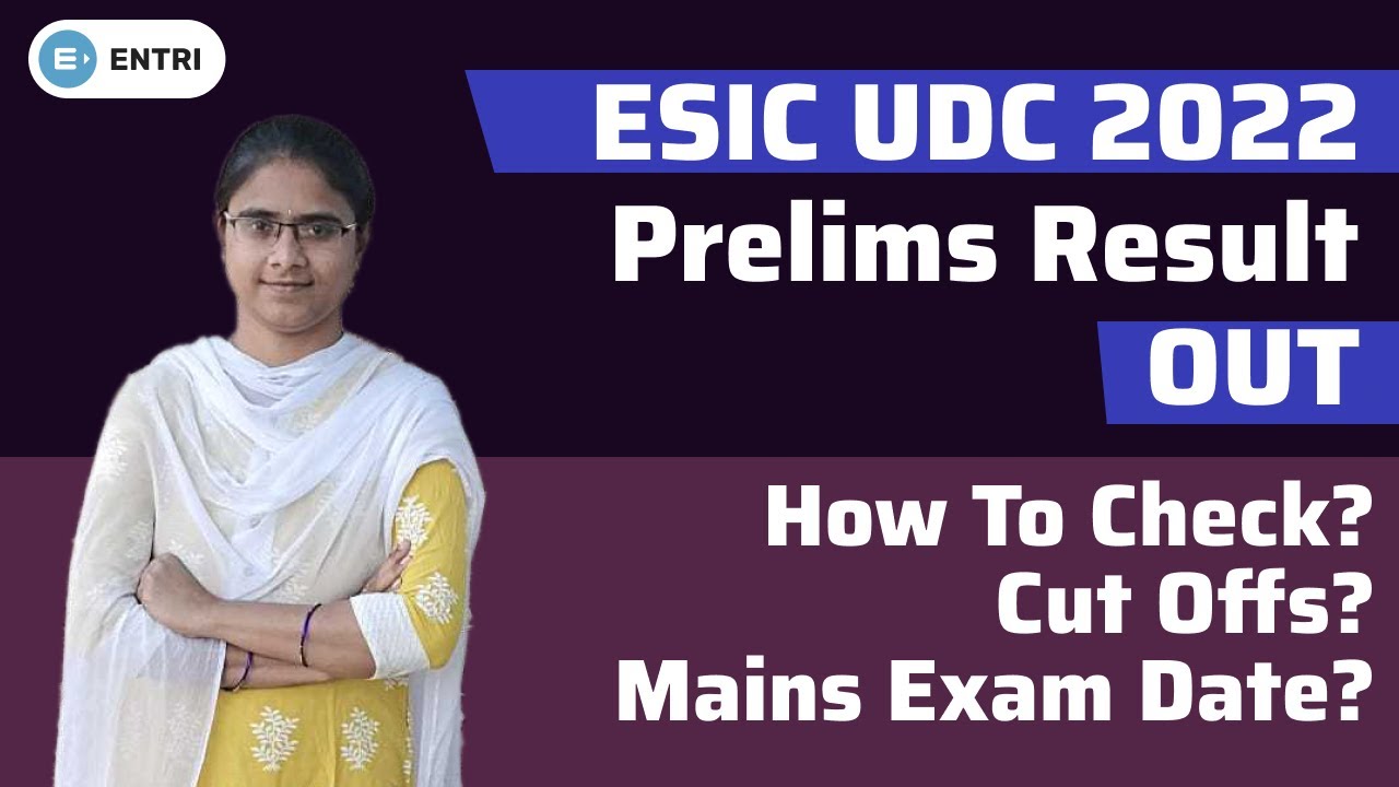 ESIC UDC 2022 Phase I Result is Out | Cut Off, Phase II Exam Dates | Banking Exams Telugu By Entri