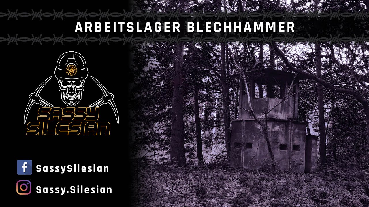 ARBEITSLAGER BLECHHAMMER - JEDEN Z 48 PODOBOZÓW AUSCHWITZ [Kędzierzyn-Koźle]