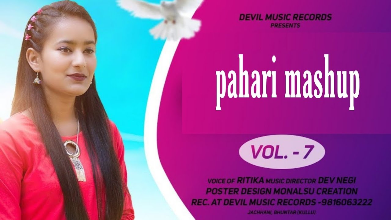 HINDI PAHARI MASHUP VOL 7 || LATEST MASHUP VIDEO || DEVIL MUSIC RECORDS