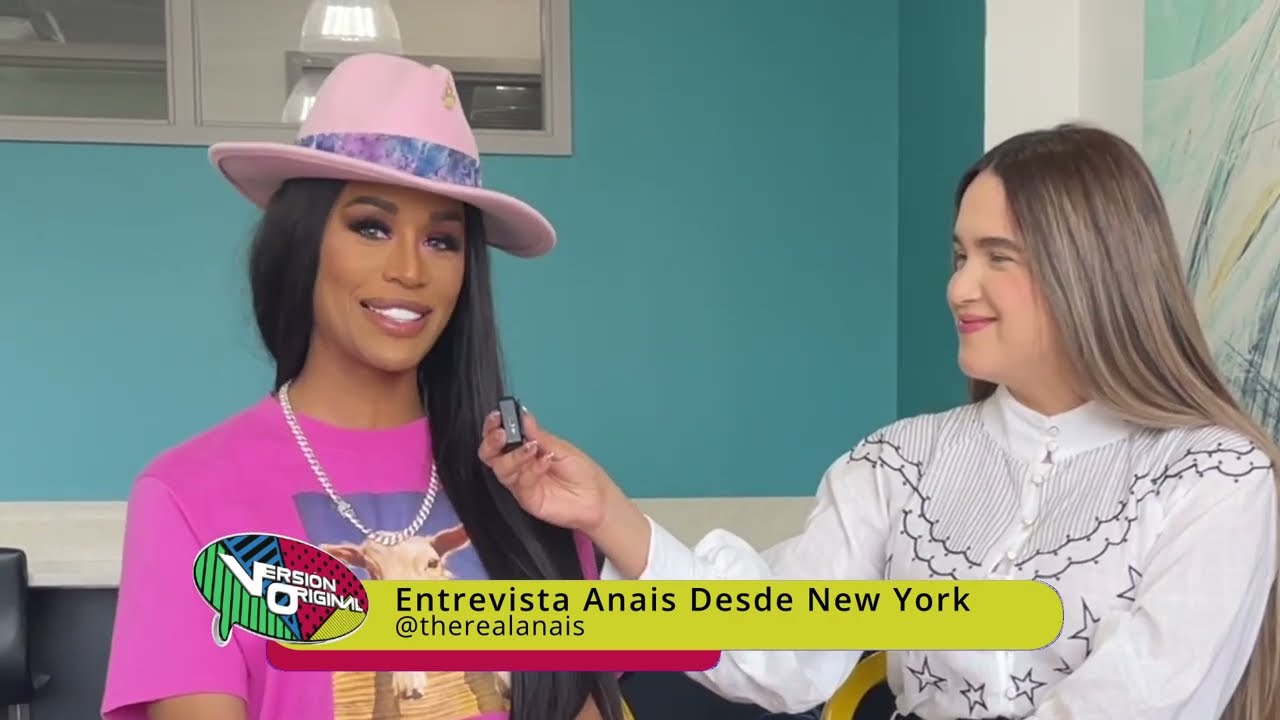 Entrevista Anais desde New York | Versión Original