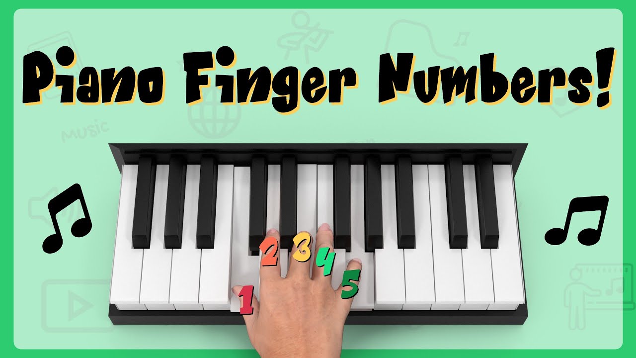 Piano Lessons for Kids: Finger Numbers