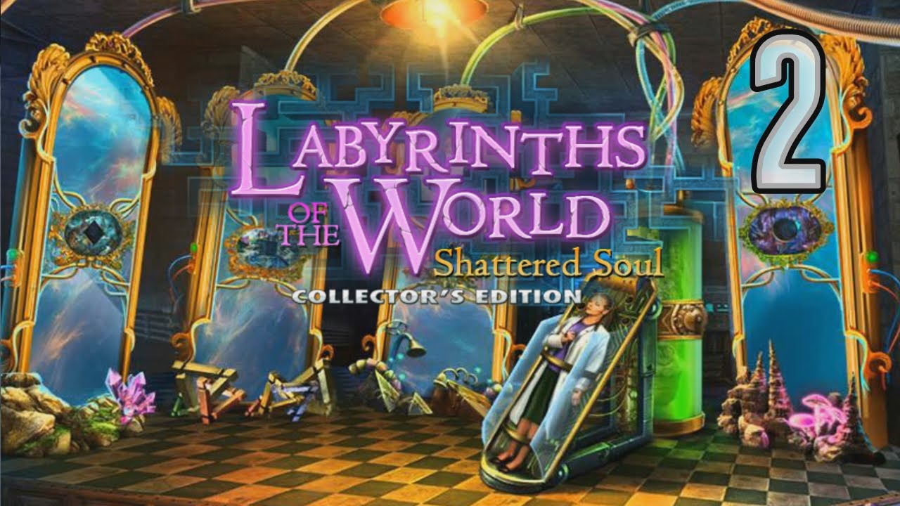 Labyrinths Of The World: Shattered Soul CE [02] w/YourGibs - SOUL SEPARATION MACHINE