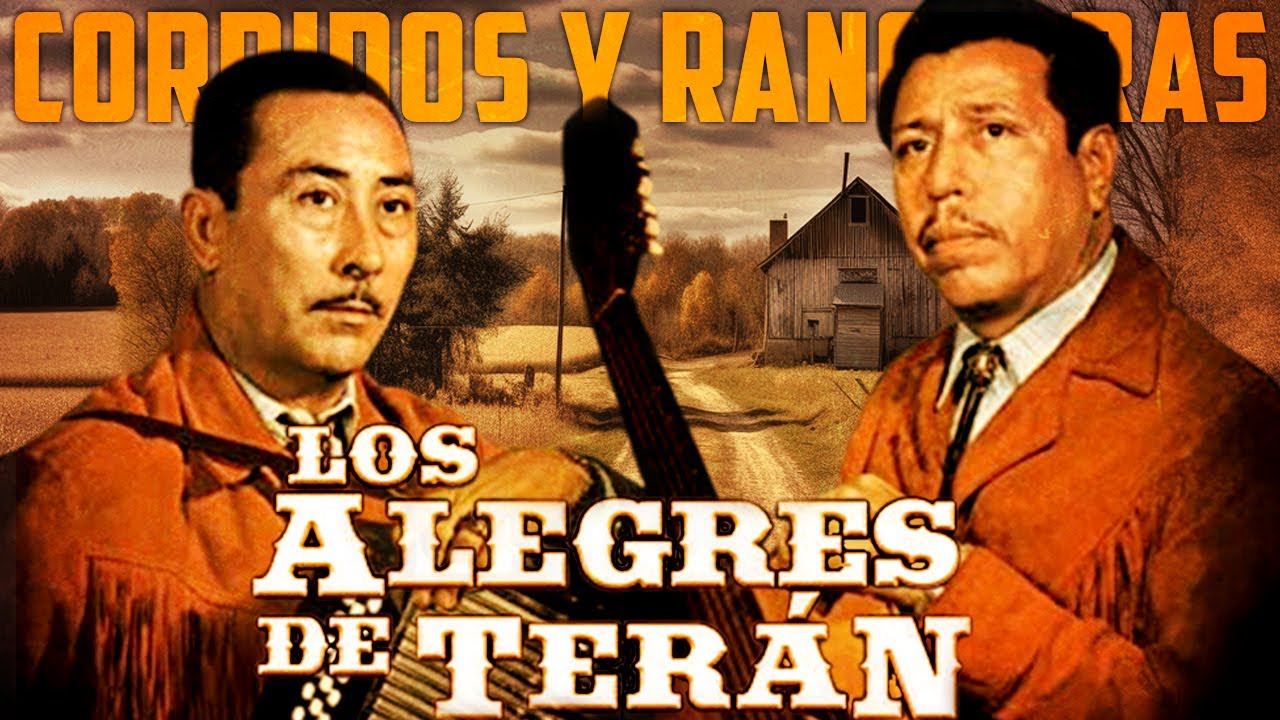 Los Alegres de Terán – Cumbias y Rancheras que Encienden el Alma