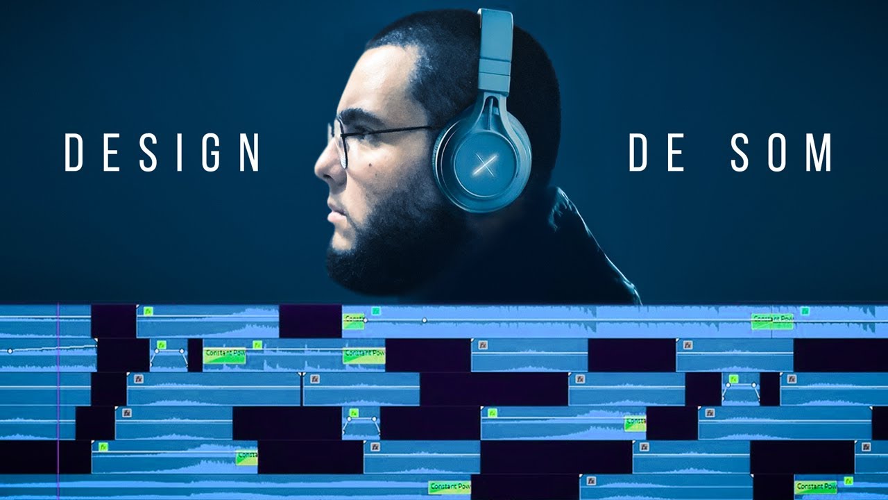 DESIGN DE SOM - como soa um vídeo PROFISSIONAL? - Como Trabalhar com Som e Editar Vídeo?