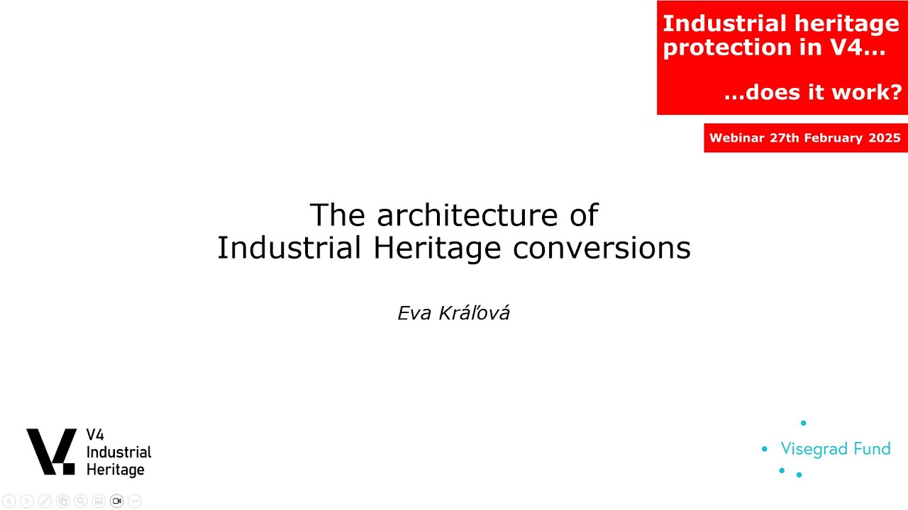 Eva Kráľová - The architecture of Industrial Heritage conversions