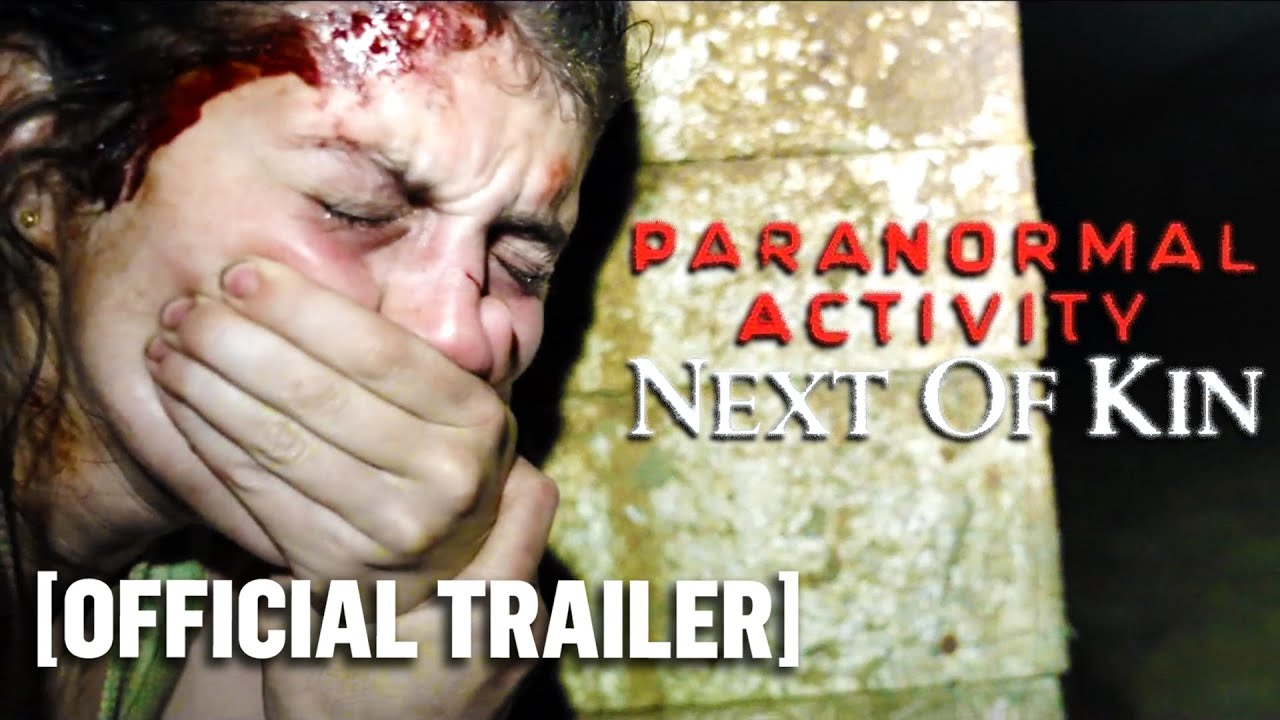Paranormal Activity: Next of Kin &ndash; Official Trailer