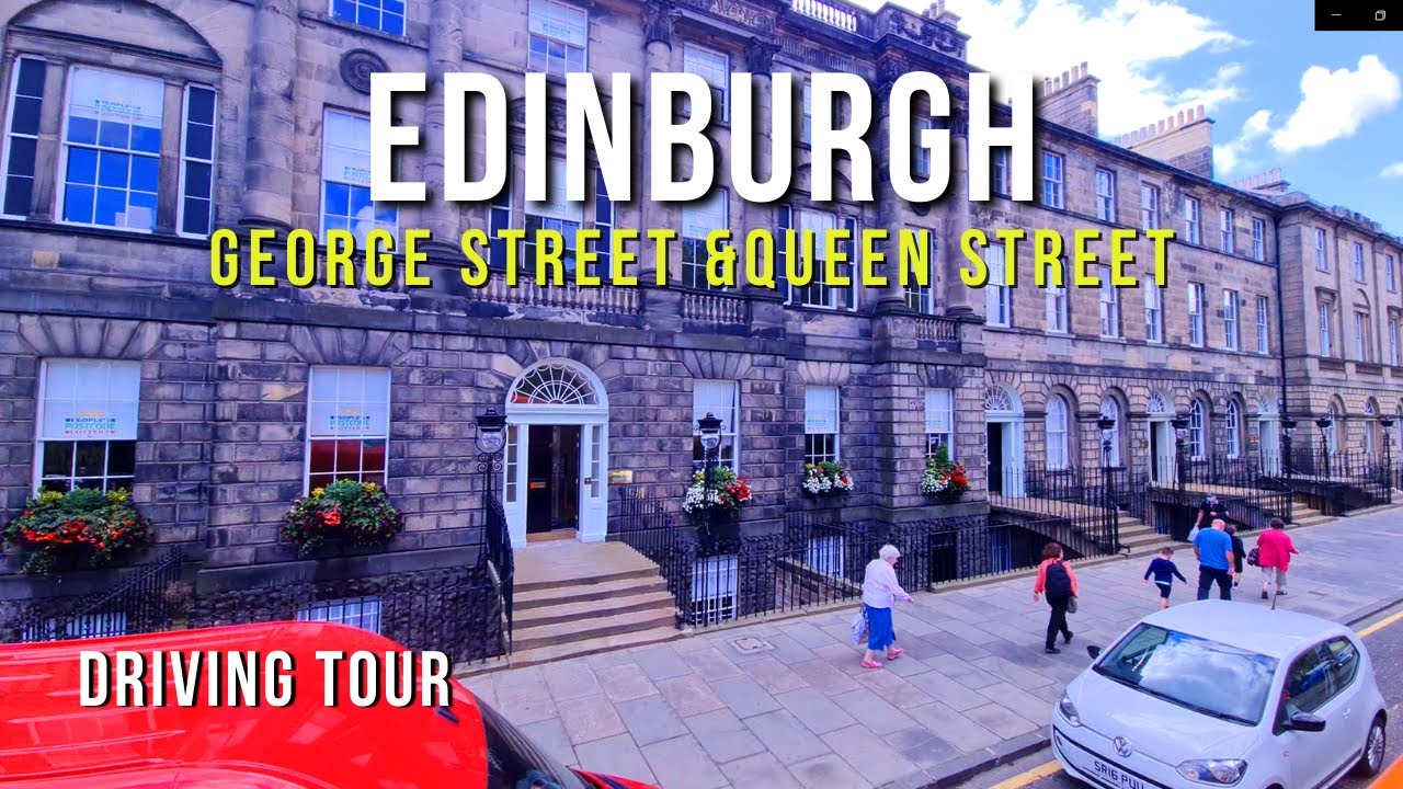 Driving in Edinburgh (City Tour) George Street & Queen Street