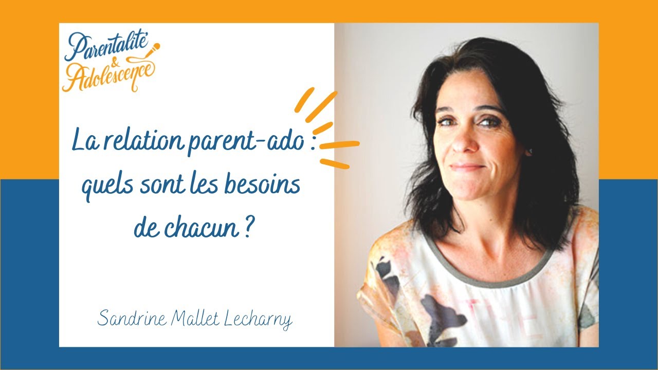 La relation parent-ado : quels sont les besoins de chacun ?