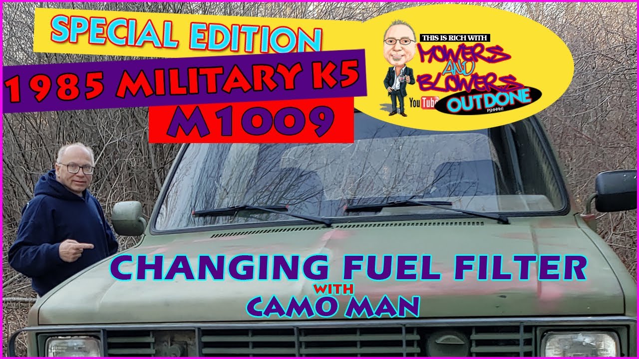 Замена топливного фильтра 1985 M1009 Military K5 Chevy Blazer 6.2 Detroit Diesel 24 вольта Off Ro...