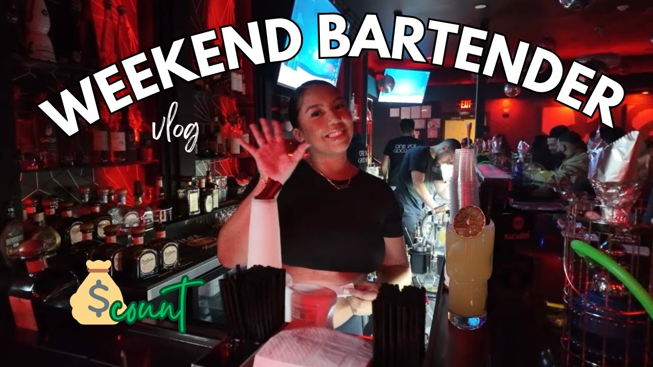 BARTENDER VLOG🍸  (money count, full work weekend in my life)