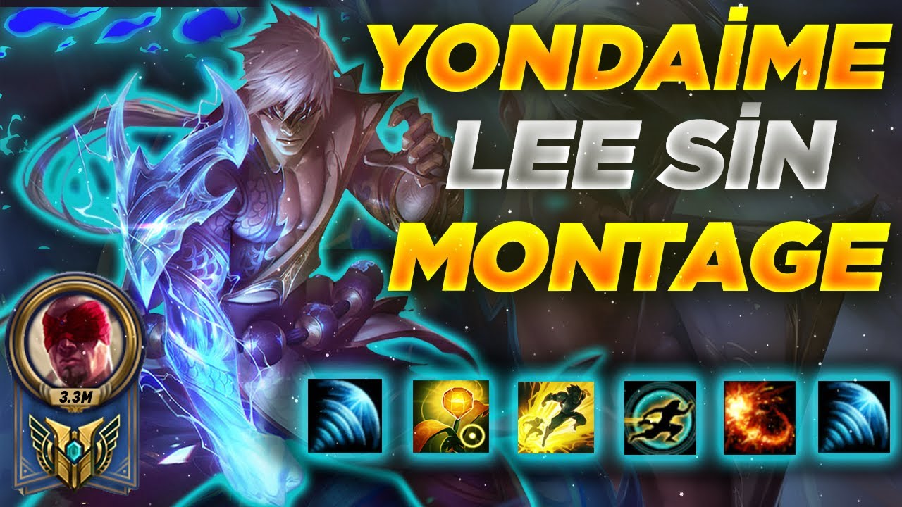 BEST LEE SİN TR ?! YONDAİME - LEE SİN MONTAGE | 3.3 MİLLİON MASTERY POİNTS LEE SİN
