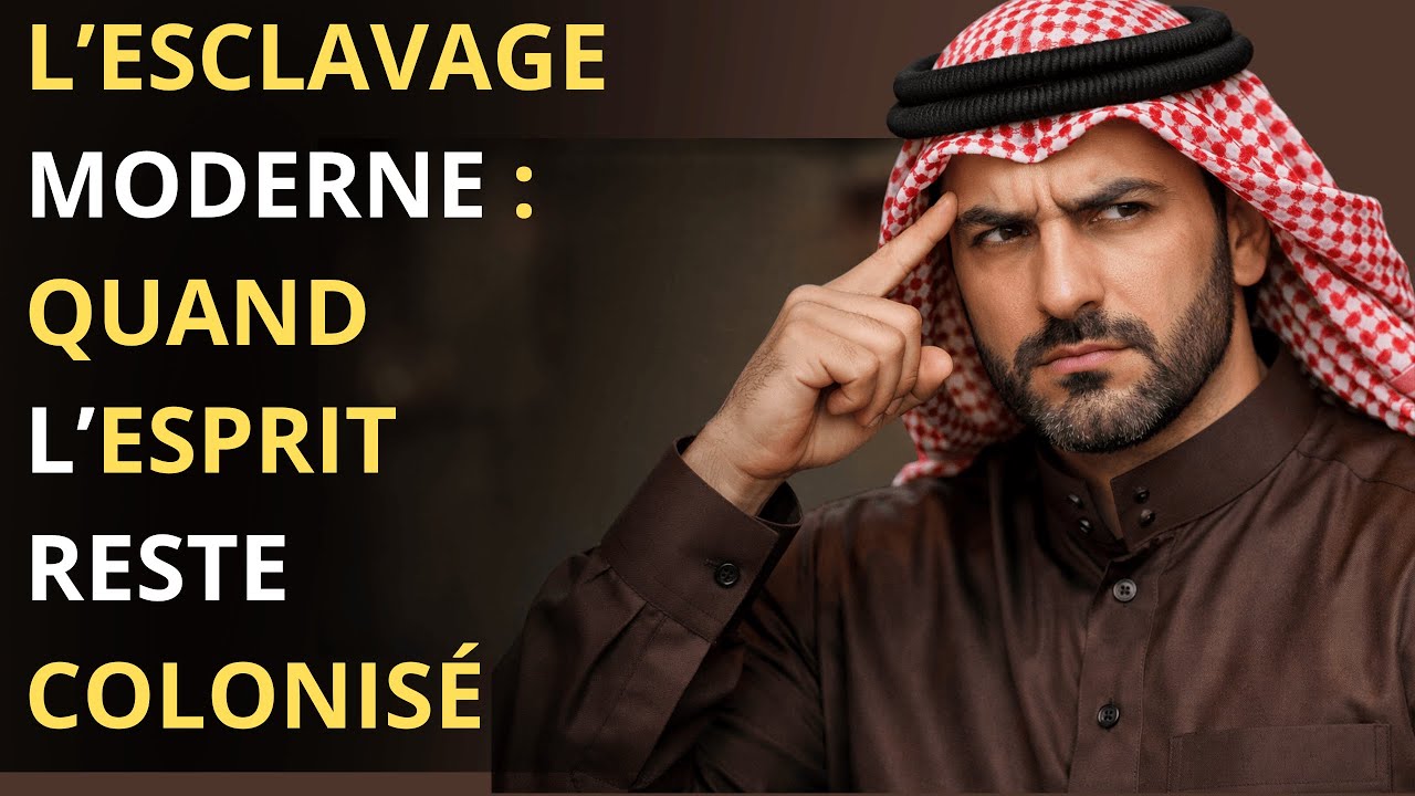 L’Esclavage Moderne : Quand l’Esprit Reste Colonisé