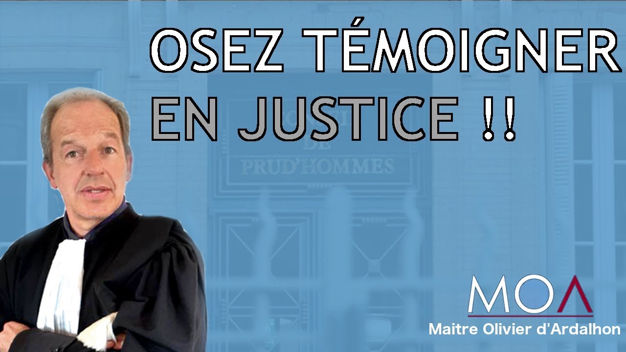 Comment témoigner en justice?