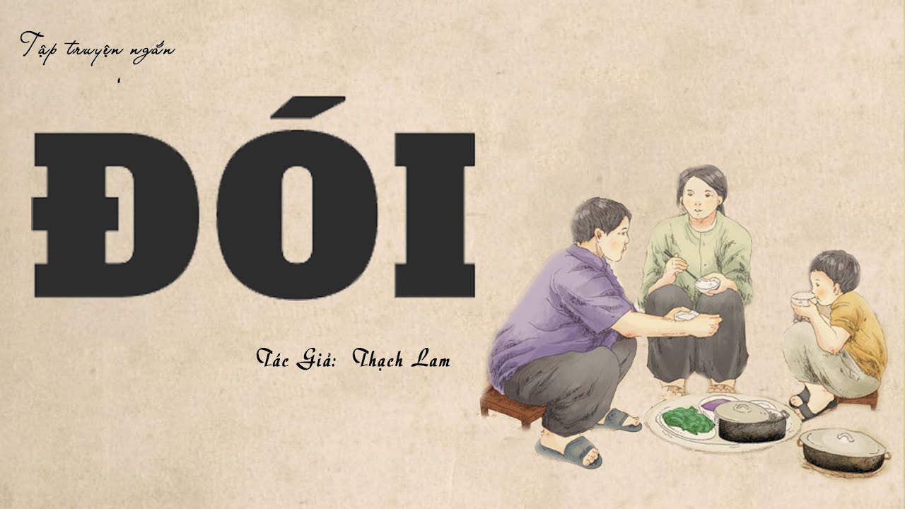 ĐÓI | Thạch Lam | Chuyện Làng Quê Về Sự Nghèo | Đọc Truyện Kênh Cô Vân