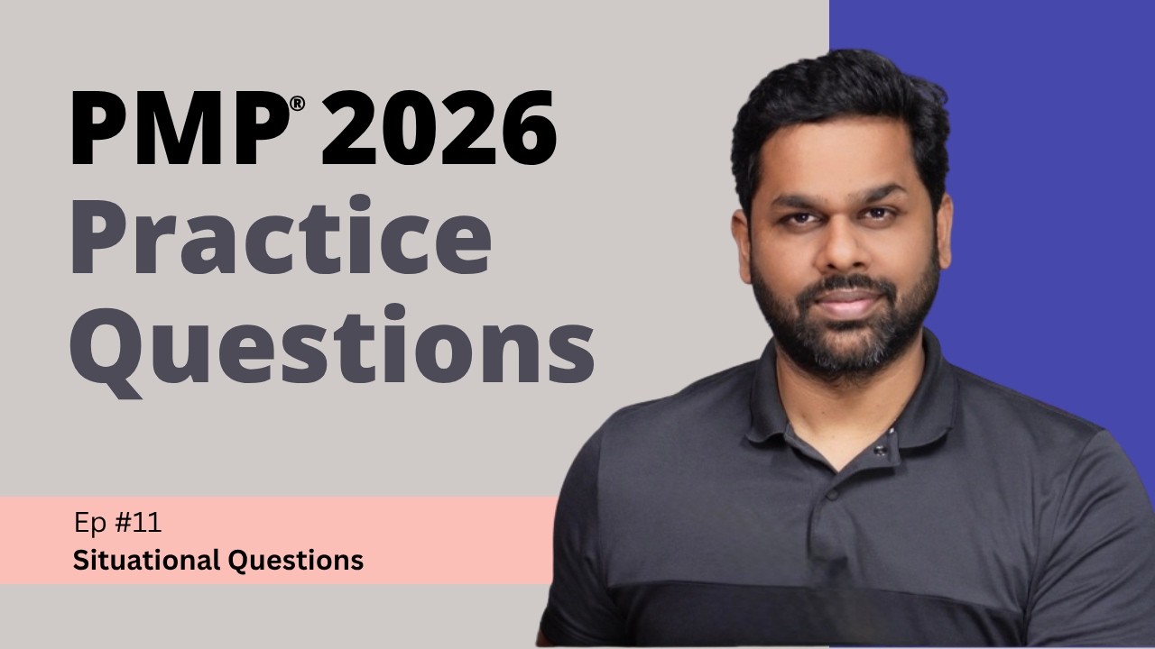 Episode 17  |  PMP® Exam Practice Questions  | Random Questions