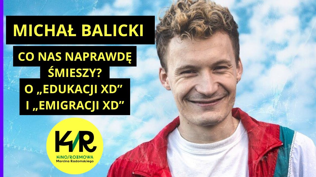 Michał Balicki: &bdquo;Z czego się śmiejecie? Sami z siebie się śmiejecie&rdquo; o 