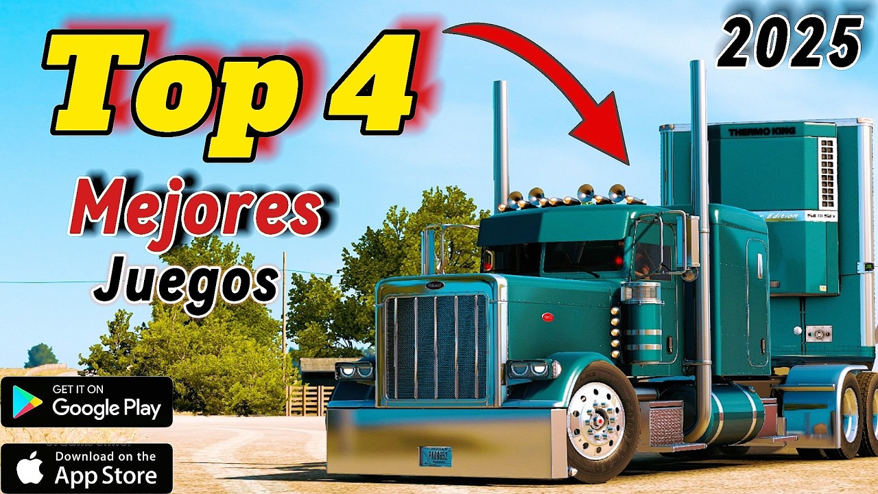 📢 Top 4:  Mejores Juegos de Camiones para Android/iOS: 2025 ¡Gráficos y Realismo Increíbles! 🚛🔥