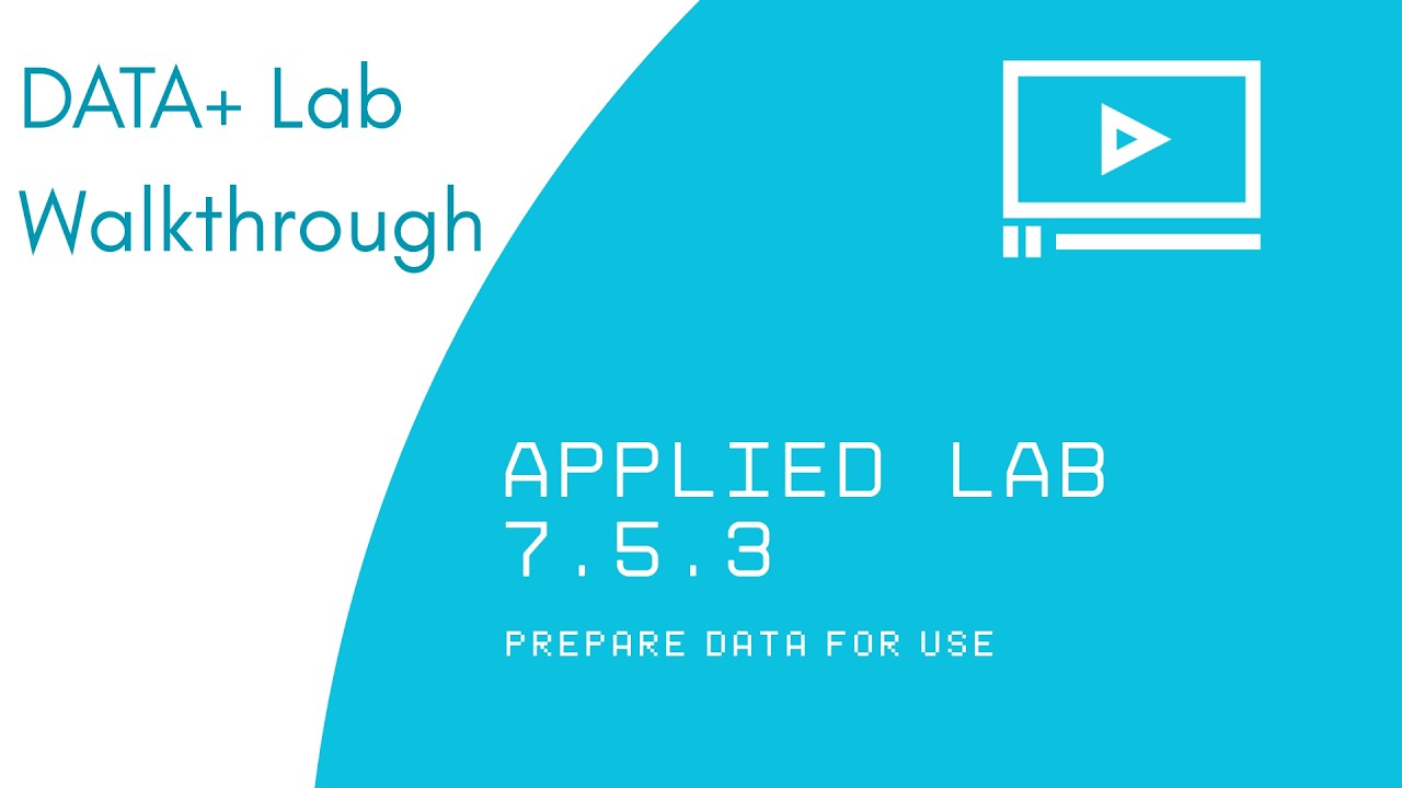 Data+ Applied Lab 7.5.3