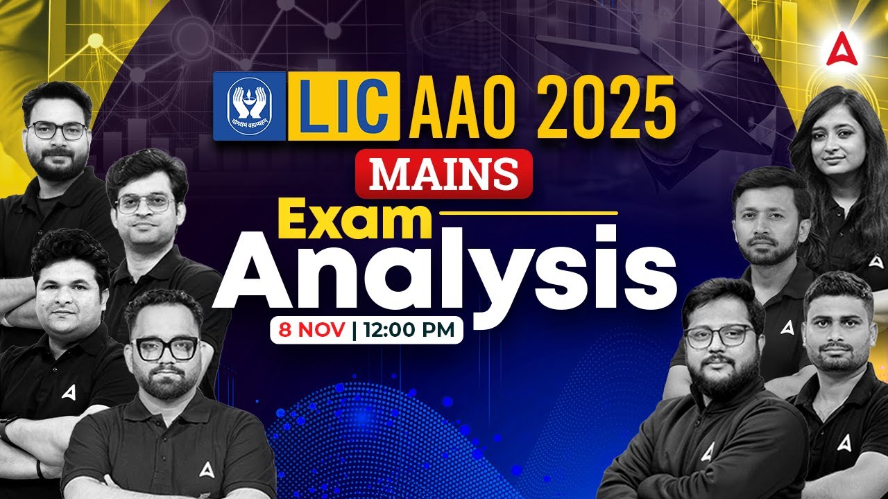 LIC AAO 2025 MAINS | Exam Analysis | Adda247
