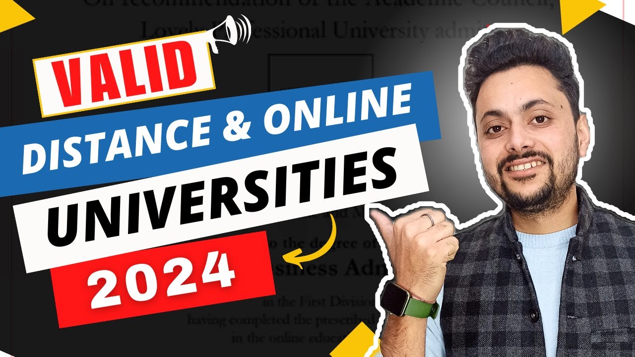 Distance and online Education Approved Universities 2024 | Valid Online and Distance Universities