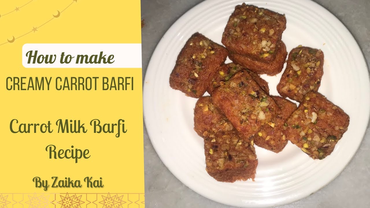 Gajar Ki Barfi Recipe | How to Make Gajar Ki Barfi | Gajar Ki Barfi Ka Tarika |  Carrot Barfi Recipe
