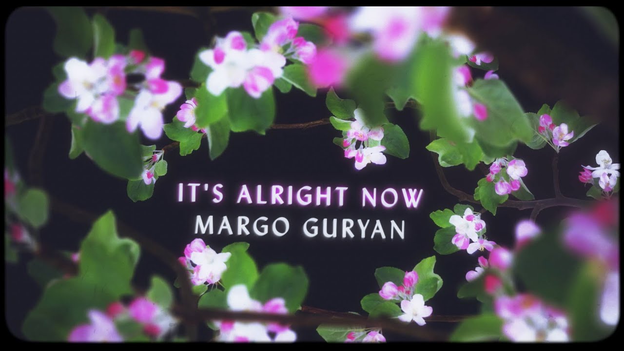 Margo Guryan - It's Alright Now [Lyric Video]