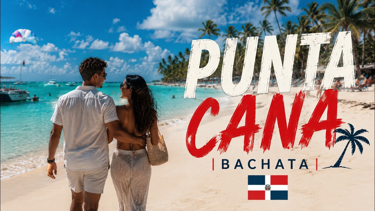 PUNTA CANA BACHATA