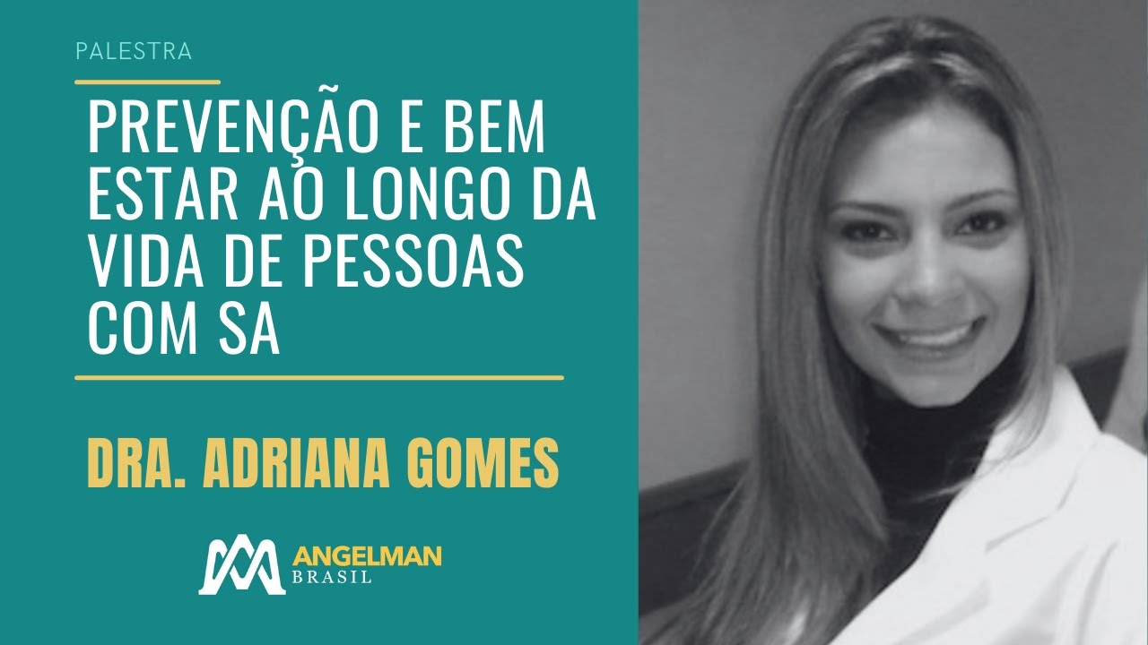 Prevenção e bem estar ao longo da vida de pessoas com Síndrome de Angelman