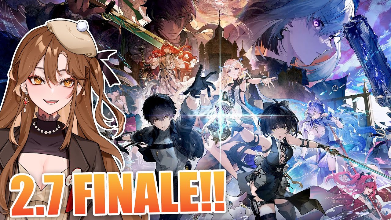 PLAYING THE 2.7 STORY FINALE | Wuthering Waves
